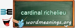 WordMeaning blackboard for cardinal richelieu